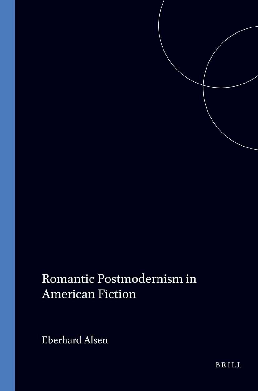 Book cover image for Romantic Postmodernism in American Fiction ISBN: 9789051839685